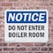 Signmission Do Not Enter Boiler Room OSHA Notice Sign, Plastic, 10in W x 7in L, 2PK OS-2PACK-NS-P-710-L-11170 - alternate 2